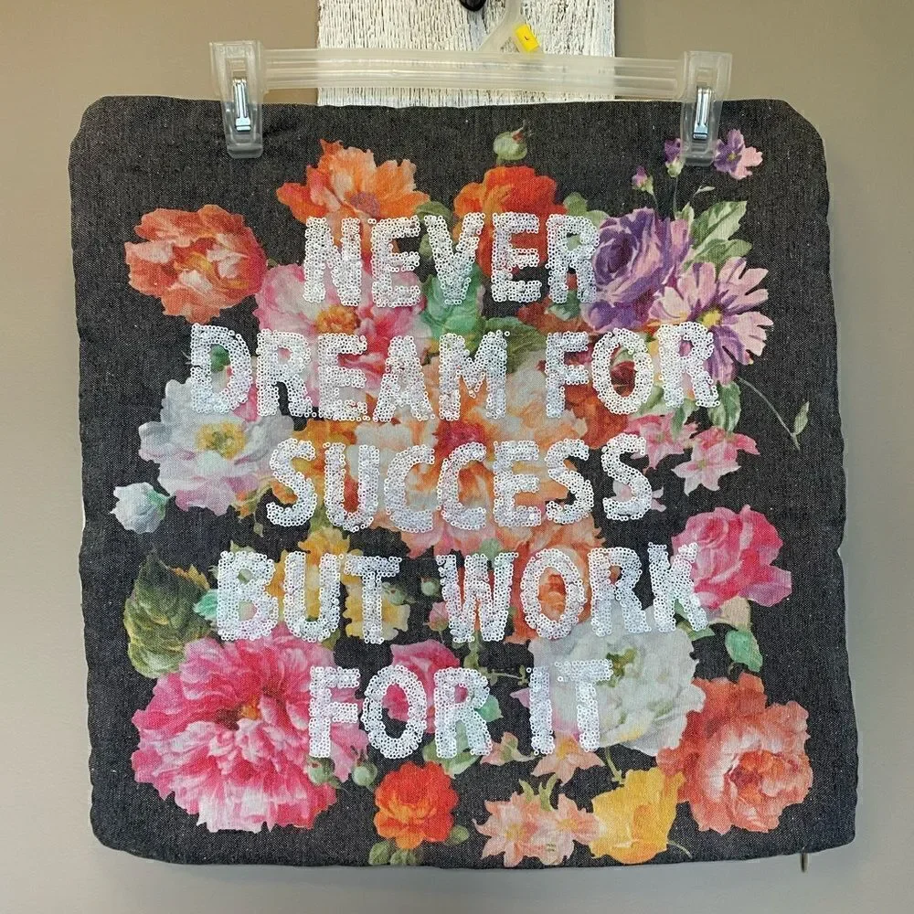 Pillow Cover ‘Never Dream For Success But Work For It’